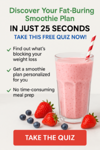 Take This 25-Second Smoothie Quiz to Burn Fat Fast – Get Your Personalized Weight Loss Plan Today
